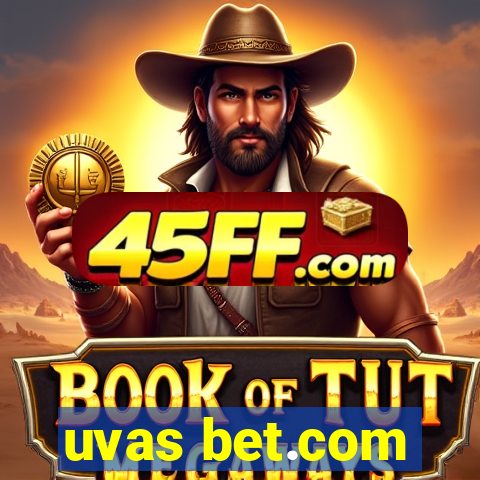 uvas bet.com